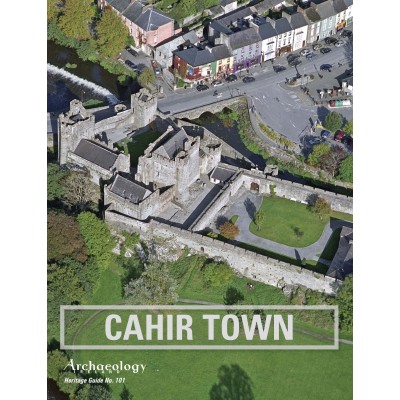 Heritage Guide No. 101: CAHIR TOWN